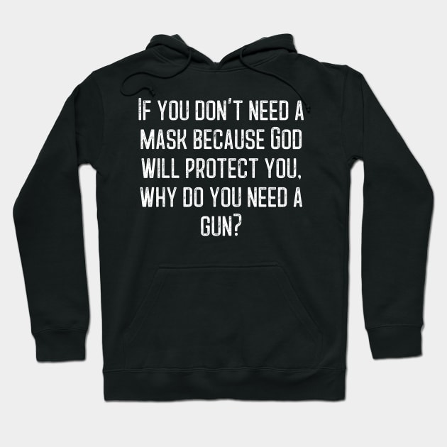 If you don't need a mask...? Hoodie by Scottish Arms Dealer